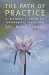 Book The Path of Practice: A Woman's Book of Ayurvedic Healing