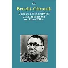 Brecht- Chronik. Daten zu Leben und Werk.