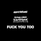Fuck You Too: The Extras + More -- Music and Skating thru --> '95