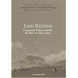 John Rendon: Long-term Policy to Make the War on Terror Short