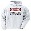 WARNING BEWARE OF THE CHEERLEADER Adult Hooded Sweatshirt (Hoodie / Hoody) Various Colors