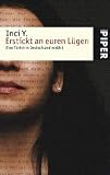 Erstickt an euren L�gen: Eine T�rkin in Deutschland erz�hlt title=