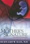 The Mother's Signature: A Journal of Dreams