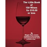 The Little Book of 150 Wines for $10.00 or less