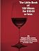 Books : The Little Book of 150 Wines for $10.00 or less