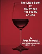 The Little Book of 150 Wines for $10.00 or less