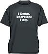 I DRUM Therefore I Am Men's Tee Shirt in 12 colors Small thru 6XL