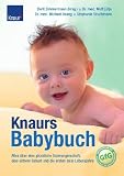 Produkt-Bild: Knaurs Babybuch: Alles &uuml;ber eine gl&uuml;ckliche Schwangerschaft, eine sichere Geburt und die ersten zwei Lebensjahre