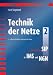 Technik der Netze: Neue Ansätze: SIP in IMS und NGN