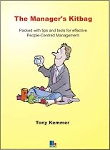 The Manager's Kitbag: Tips and Tools for Effective People-centred Management