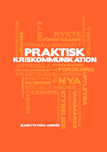 Praktisk kriskommunikation (Swedish Edition)