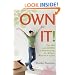 Own It!: The Ups and Downs of Homebuying for Women Who Go It Alone