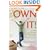 Own It!: The Ups and Downs of Homebuying for Women Who Go It Alone