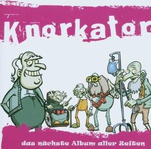 Knorkator - Das n&auml;chste Album aller Zeiten - Zortam Music