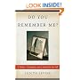 Do You Remember Me?: A Father, a Daughter, and a Search for the Self