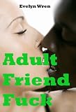 Adult Friend Fuck