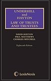 Underhill and Hayton : law relating to trusts and trustees