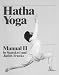 HATHA YOGA MANUAL II: v. 2