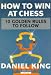 How to Win At Chess