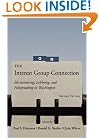 The Interest Group Connection: Electioneering, Lobbying, and Policymaking in Washington