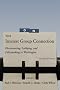The Interest Group Connection: Electioneering, Lobbying, and Policymaking in Washington The Interest Group Connection: Electioneering, Lobbying, and Policymaking in Washington