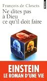 Ne dites pas � Dieu ce qu'il doit faire