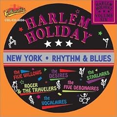 Harlem Holiday: New York Rhythm & Blues, Vol. 6
