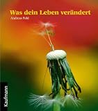 Produkt-Bild: Was dein Leben ver&auml;ndert