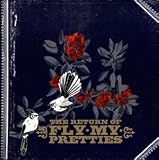 The Return of Fly My Pretties (CD & DVD)