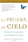 La Prueba del Cielo: El Viaje de un N...