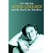 Astrid Lindgren und die Macht des M�rchens