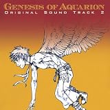 Genesis of Aquarion (Sosei no Aquarion) Original Soundtrack 2 [Audio CD]