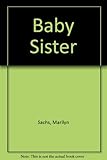 Baby sister