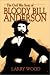 The Civil War Story of Bloody Bill Anderson
