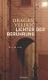Lichter der Ber�hrung: Roman