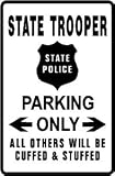 STATE TROOPER PARKING law police street sign
