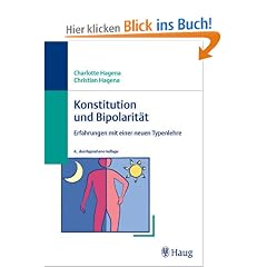 Konstitution und Bipolarit�t. Erfahrungen mit einer neuen Typenlehre