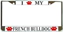 I Love My French Bulldog Paw Prints Dog Chrome Metal License Plate Frame Holder