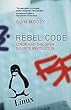 Rebel Code: Linux and the Open Source Revolution
