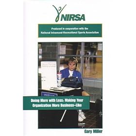 Doing More with Less: Making Your Organization More Business-Like [VHS]