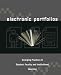 Electronic Portfolios: Emerging Practices in Student, Faculty, and Institutional Learning