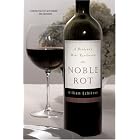 Noble Rot: A Bordeaux Wine Revolution by William Echikson