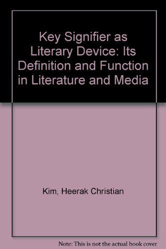 Key Signifier As Literary Device: Its Definition and Function in Literature and Media