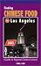Finding Chinese Food in Los Angeles: A Guide to Regional Chinese Cuisines