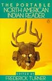 The Portable North American Indian Reader (Viking portable library)