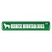  BERNESE MOUNTAIN DOGS ST  STREET SIGN DOG