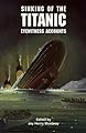 Sinking of the Titanic: Eyewitness Accounts