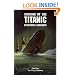 Sinking of the Titanic: Eyewitness Accounts