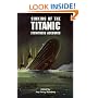 Sinking of the Titanic: Eyewitness Accounts