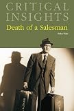 Death of a Salesman (Critical Insights)